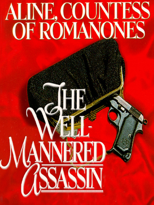 Title details for The Well-Mannered Assassin by Aline - Wait list